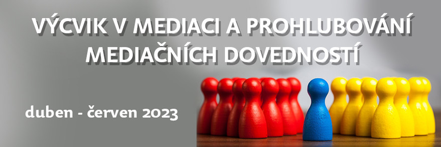 Mediace a prohlubování mediačních dovedností